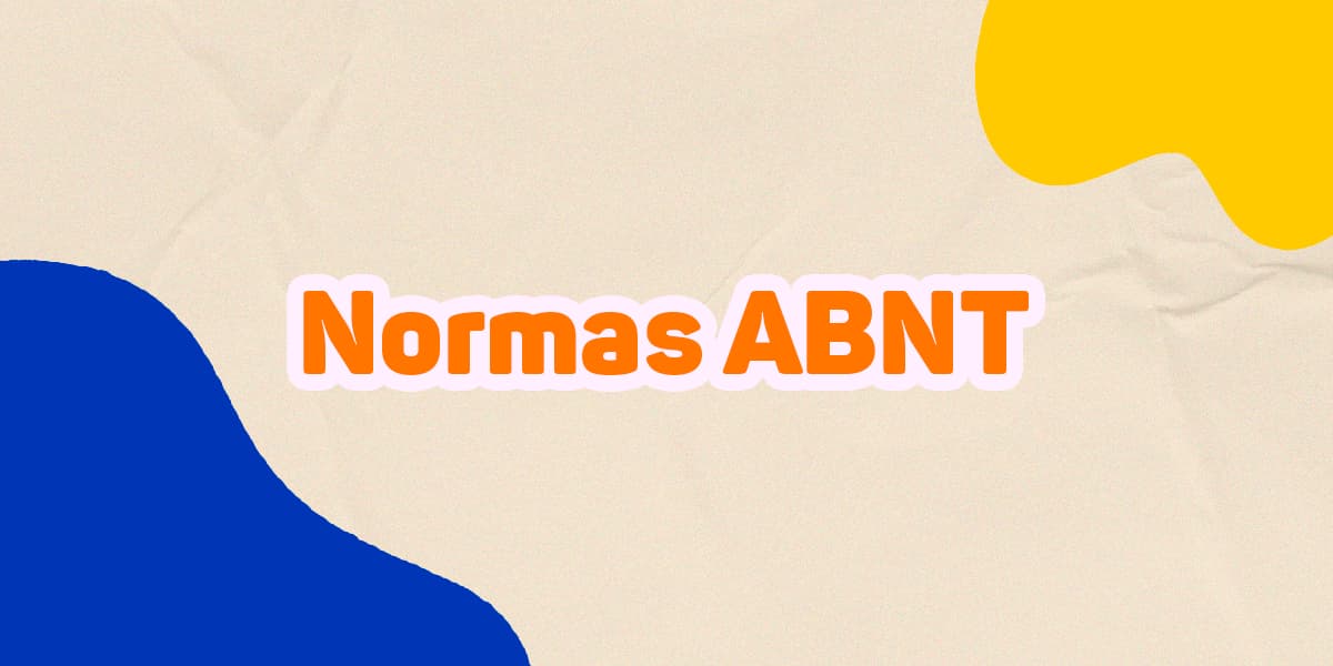 Normas da ABNT: entenda de forma simples e comece a usar nos seus trabalhos! | Provas e Vestibulares | Blog 