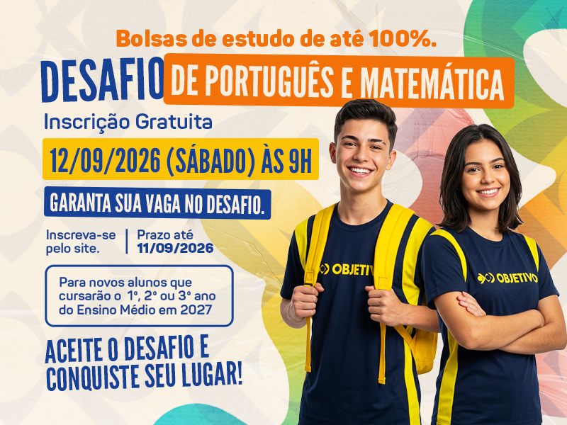 Desafio de Português e matemática, bolsa de estudos de até 100%.